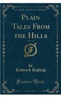 Plain Tales from the Hills, Vol. 2 of 2 (Classic Reprint)