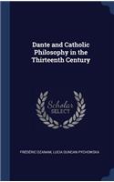 Dante and Catholic Philosophy in the Thirteenth Century