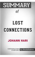 Summary of Lost Connections by Johann Hari: Conversation Starters