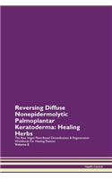 Reversing Diffuse Nonepidermolytic Palmo