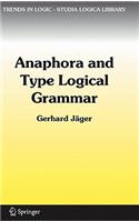 Anaphora and Type Logical Grammar