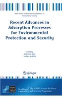 Recent Advances in Adsorption Processes for Environmental Protection and Security