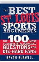 Best St. Louis Sports Arguments