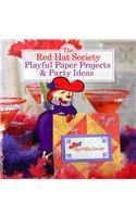 The Red Hat Society Playful Paper Projects & Party Ideas
