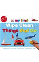 Wipe Clean Things That Go: (My First Wipe Cleans)