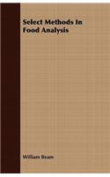 Select Methods In Food Analysis