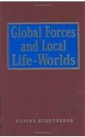 Global Forces and Local Life-Worlds