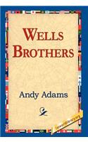 Wells Brothers