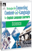 Strategies for Connecting Content and Language for Ells in Science