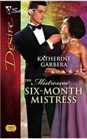 Six-Month Mistress