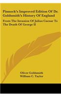 Pinnock's Improved Edition Of Dr. Goldsmith's History Of England