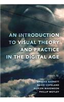 Introduction to Visual Theory and Practice in the Digital Age