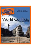 The Complete Idiot's Guide to World Conflicts, 2nd Edition