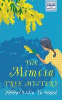The Mimosa Tree Mystery