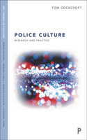 Police Occupational Culture: Research and Practice