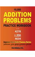 10,000 Addition Problems Practice Workbook