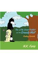 The Little Smart Rabbit and the Greedy Wolf