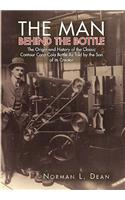 The Man Behind The Bottle