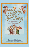 I Bring You Glad Tidings