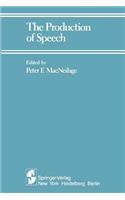 Production of Speech