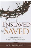 Enslaved to Saved: The Metaphor of Christ as Our Master(English)