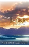 Songs at Twilight