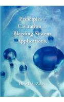 Principles of Cavitation and Bleeding System Applications.