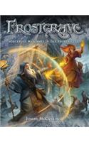 Frostgrave: Fantasy Wargames in the Frozen City