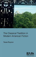 Classical Tradition in Modern American Fiction
