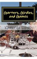 Garters, Girdles, and Games