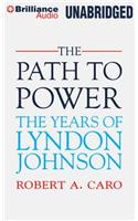 Path to Power: The Years of Lyndon Johnson