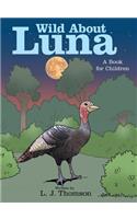 Wild About Luna