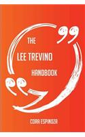 The Lee Trevino Handbook - Everything You Need To Know About Lee Trevino