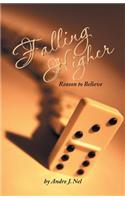 Falling Higher