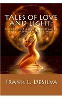 Tales Of Love and Light