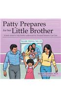 Patty Prepares for her Little Brother