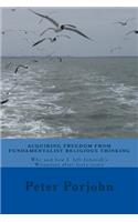 Acquiring Freedom from Fundamentalist Religious Thinking
