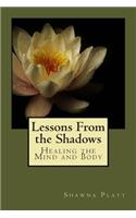 Lessons From the Shadows