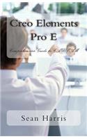 Creo Elements Pro E - Comprehensive Guide to CAD/CAM