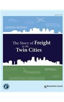 Story of Freight in the Twin Cities