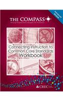 Compass Advanced Module- Connecting Instruction to the Common Core Standards