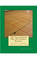 Great Ontario Phys. Ed. Teachers' Resource