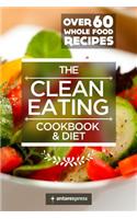 Clean Eating Cookbook & Diet