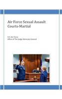 Air Force Sexual Assault Courts-Martial