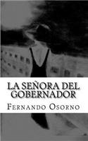 La Señora del Gobernador