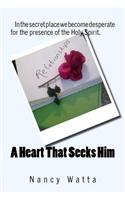 A Heart That Seeks Him