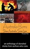 Australia Burns Volume Two