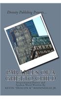 Parables of a Ghetto Child