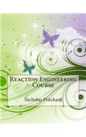 Reaction Engineering Course