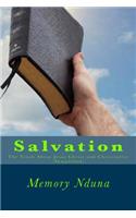 Salvation: The Truth About Jesus Christ and Christianity(English)